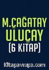 M. Çağatay Uluçay Seti (6 Kitap)