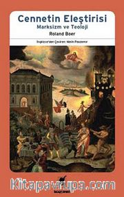 Cennetin Eleştirisi <br /> Marksizm ve Teoloji