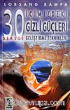30 Derste Geliştirme Teknikleri İçimizdeki Gizli Güçleri