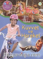 Kuvvet ve Hareket / Bilimle Tanışalım