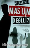 Hiçbirimiz Masum Değiliz