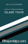 İhtilaf ve Tefrikalar Karşısında İslami  Tavır