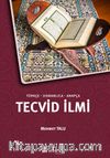 Türkçe-Osmanlıca-Arapça Tecvid İlmi