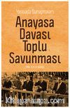 Yassıada Duruşmaları Anayasa Davası Toplu Savunması