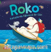 Roko Kutuplarda Eğlenceli Bir Gün