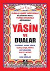 Yasin ve Dualar & Bilgisayar Hatlı Türkçe Okunuşlu Açıklamalı (Cep Boy-MKO1)