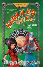 Kankiler Çetesi / Sahra Çölü Esiri