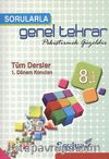 8. Sınıf Sorularla Genel Tekrar / Tüm Dersler-1 Dönem Konuları