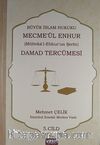 Damad Tercümesi & Büyük İslam Hukuku - Mecme'ül Enhur (Mülteka'l-Ebhur'un Şerhi) 5. Cilt