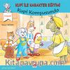 Kupi Komşusunda / Kupi ile Karakter Eğitimi