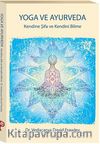 Yoga ve Ayurveda / Kendine Şifa ve Kendini Bilme