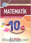 10. Sınıfa Yardımcı - Üniversiteye Hazırlık / Matematik Soru Bankası