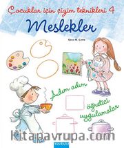 Çocuklar İçin Çizim Teknikleri - 4 / Meslekler