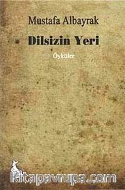 Dilsizin Yeri