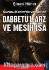 Kur'an-ı Kerim ve İncil'de Dabbetü'l Arz ve Mesih İsa