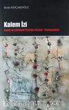 Kalem İzi & Sanat ve Edebiyat Üzerine Yazılar - Konuşmalar