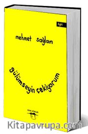 Gülümseyin Çekiyorum