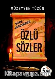 Dünya Bilgelerinden Özlü Sözler
