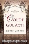 Çölde Gül Açtı