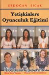 Yetişkinlere Oyunculuk Eğitimi
