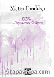 Gülün Koynuna Düşen
