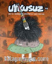 Uykusuz Dergisi Cilt:12 Haziran 10- Ağustos 10 Sayı:144-156