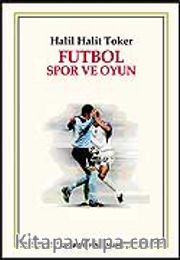 Futbol Spor ve Oyun