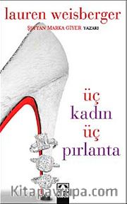 Üç Kadın Üç Pırlanta