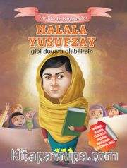 Malala Yusufzay Gibi Duyarlı Olabilirsin / Tarihte İz Bırakanlar 