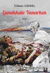 Çanakkale Yanarken