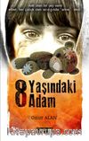 8 Yaşındaki Adam