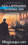 Küllerinden Doğanlar