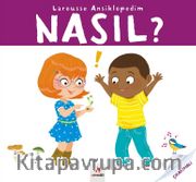 Nasıl? / Larousse Ansiklopedim