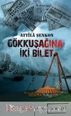 Gökkuşağına İki Bilet