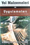 Yol Malzemeleri ve Uygulamaları