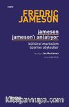Jameson Jameson’ı Anlatıyor & Kültürel Marksizm Üzerine Söyleşiler