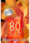 80 Gün Tutkunun Rengi