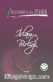 İslam Birliği (İki Dil Bir Kitap - Arapça-Türkçe)