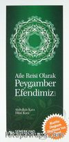 Aile Reisi Olarak Peygamber Efendimiz