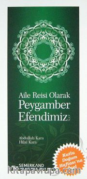 Aile Reisi Olarak Peygamber Efendimiz