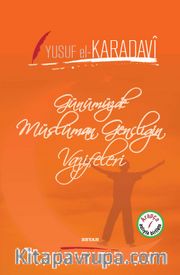 Günümüzde Müslüman Gençliğin Vazifeleri (İki Dil Bir Kitap - Arapça-Türkçe)
