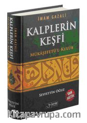 Kalplerin Keşfi / Mükaşefetü'l-Kulüb