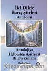 İki Dilde Barış Şiirleri Antolojisi
