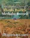 Elveda Rumeli Merhaba Rumeli