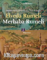 Elveda Rumeli Merhaba Rumeli