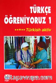 Türkçe Öğreniyoruz 1 / Türkisch Aktiv