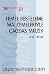 Temel Besteleme Malzemeleriyle Çağdaş Müzik
