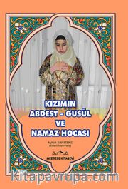 Kızımıın Abdest - Gusül ve Namaz Hocası