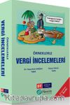 Örneklerle Vergi İncelemeleri