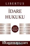 2017 KPSS A Grubu Libertus İdare Hukuku Konu Anlatımı